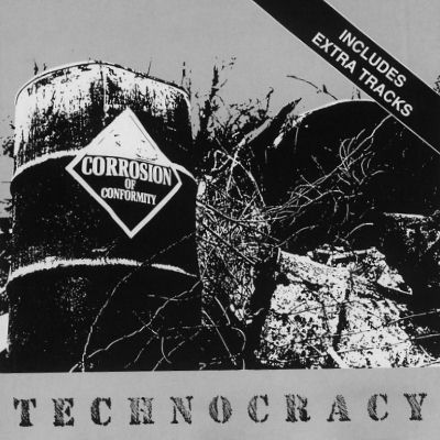 Corrosion Of Conformity: "Technocracy" – 1987